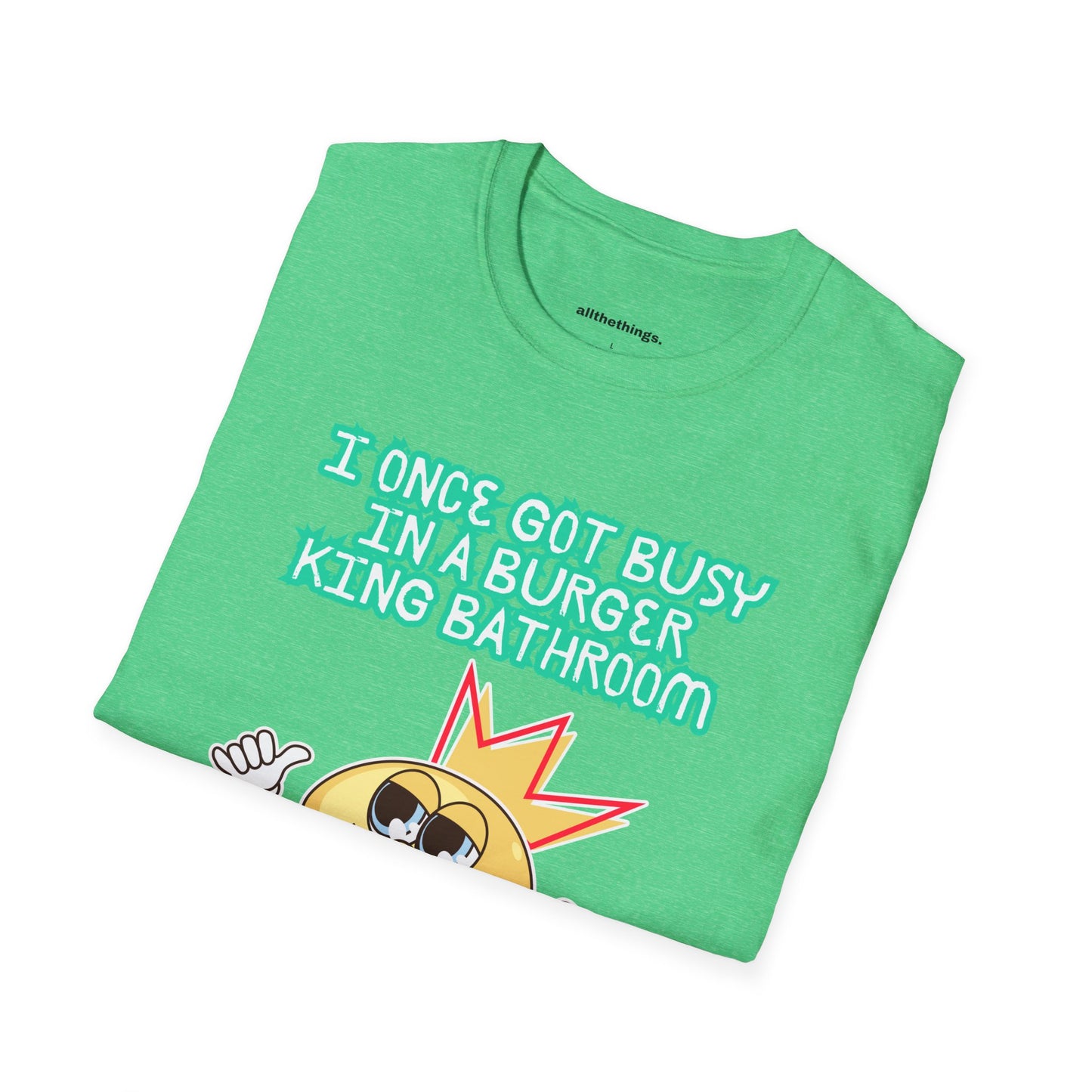 Funny Burger King Bathroom T-Shirt, Casual Tee, Gift for Foodies, Humorous Apparel, Novelty Clothing