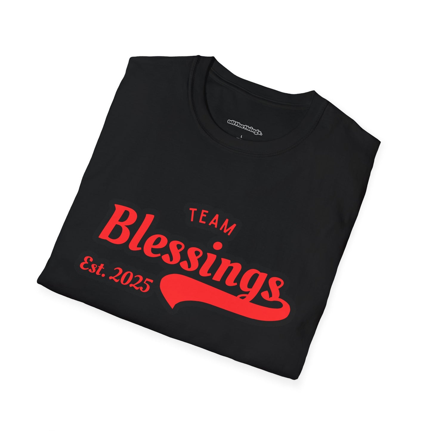 Team Blessings Unisex Softstyle T-Shirt | Casual Comfort Tee, Inspirational Shirt, Gift for Friends, Team Spirit Apparel