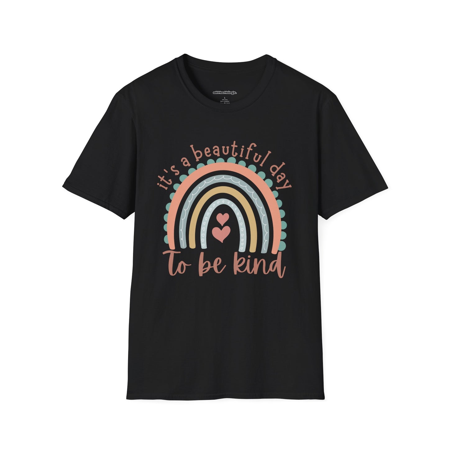 Unisex Inspirational T-Shirt, It's a Beautiful Day to Be Kind Tee, Positive Vibes Shirt, Gift for Friends, Everyday Wear