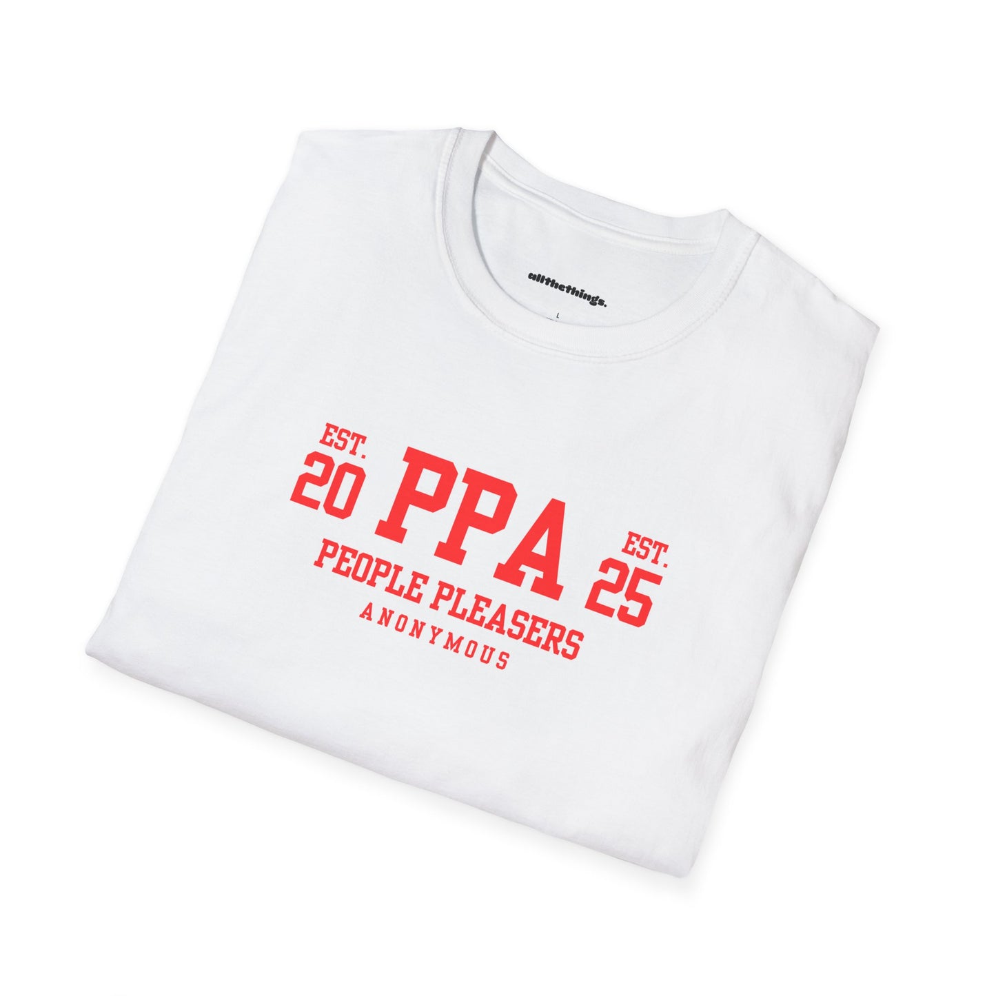Unisex Softstyle T-Shirt, Casual Tee for Everyday Wear, Perfect for Gifts, People Pleasers Design, Ideal for Parties and Celebrations