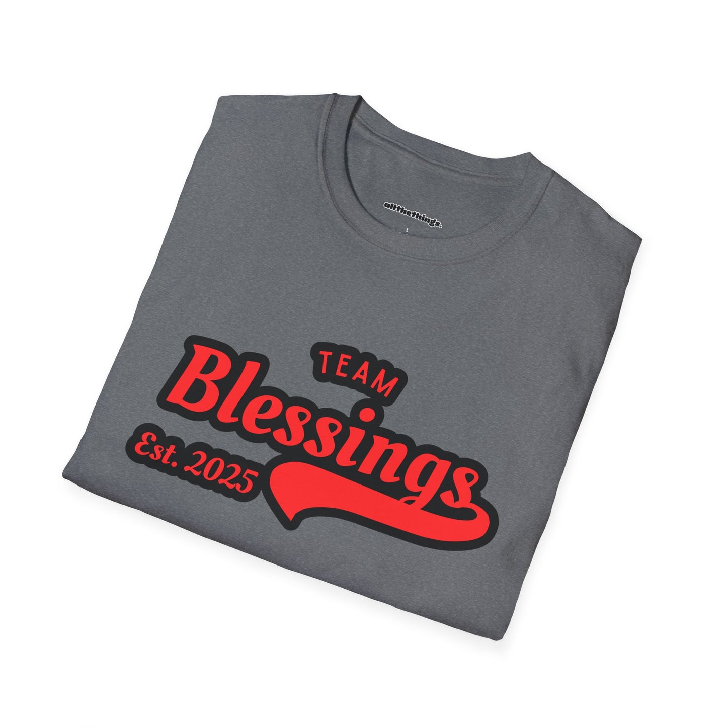 Team Blessings Unisex Softstyle T-Shirt | Casual Comfort Tee, Inspirational Shirt, Gift for Friends, Team Spirit Apparel