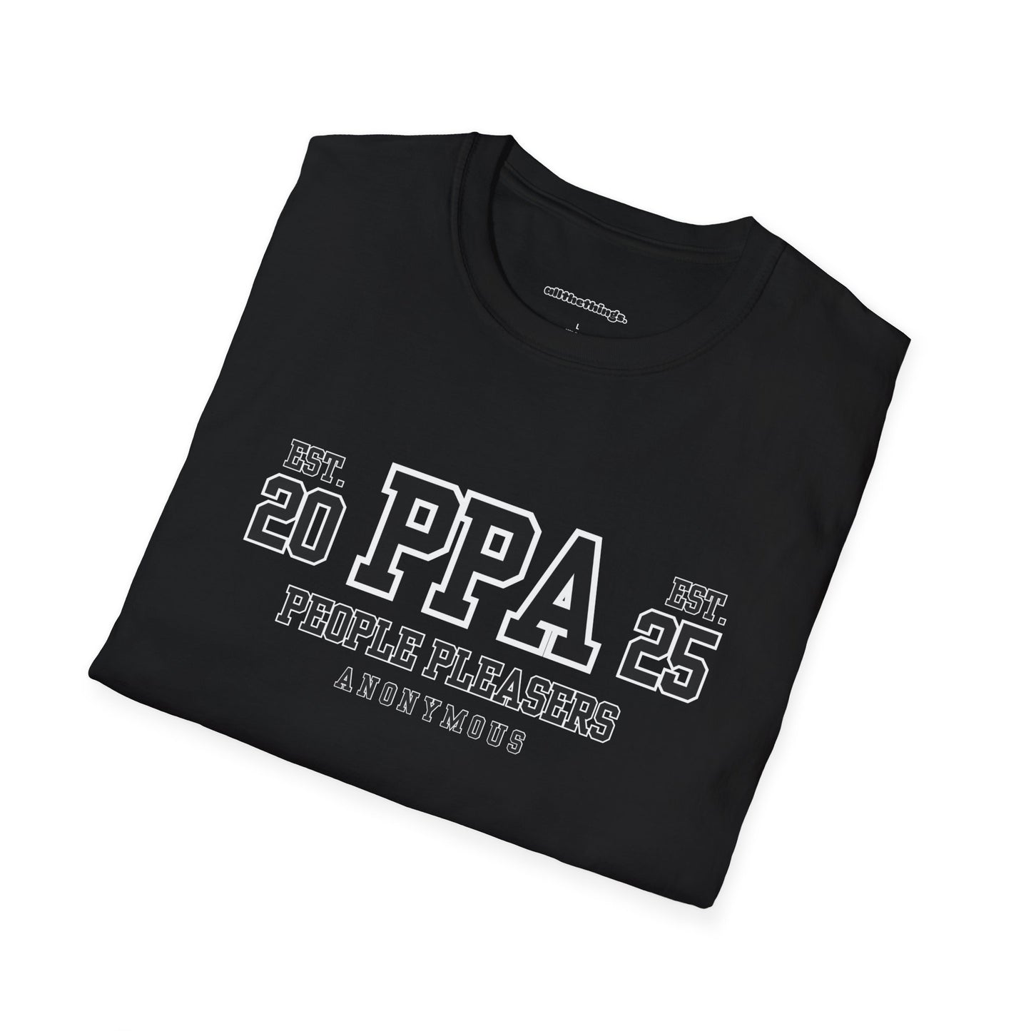 People Pleasers Anonymous Unisex T-Shirt, Funny Tee for Friends, Gift for Social Butterflies, Casual Wear, Birthdays, Humor Apparel