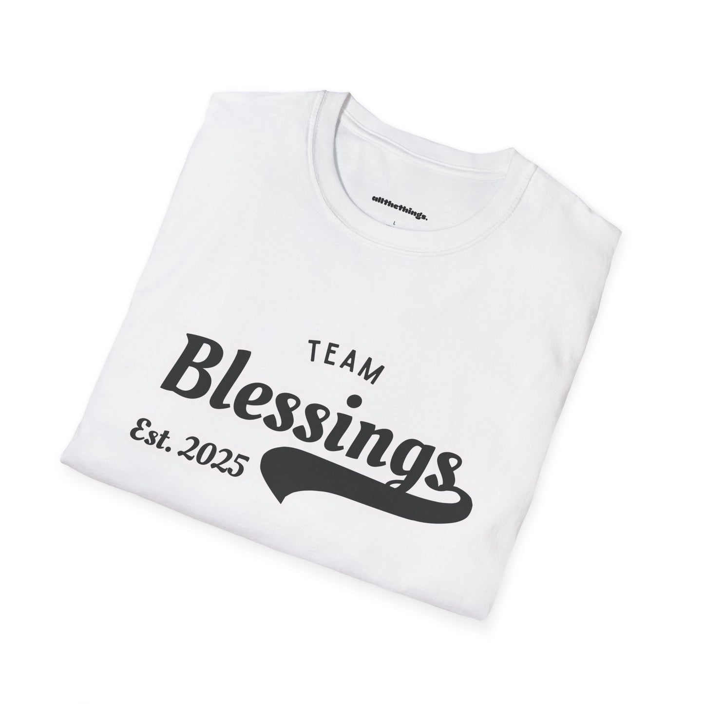 Unisex Softstyle T-Shirt - Team Blessings, Inspirational Gift, Casual Wear, Family Reunion, Unique Fashion Statement