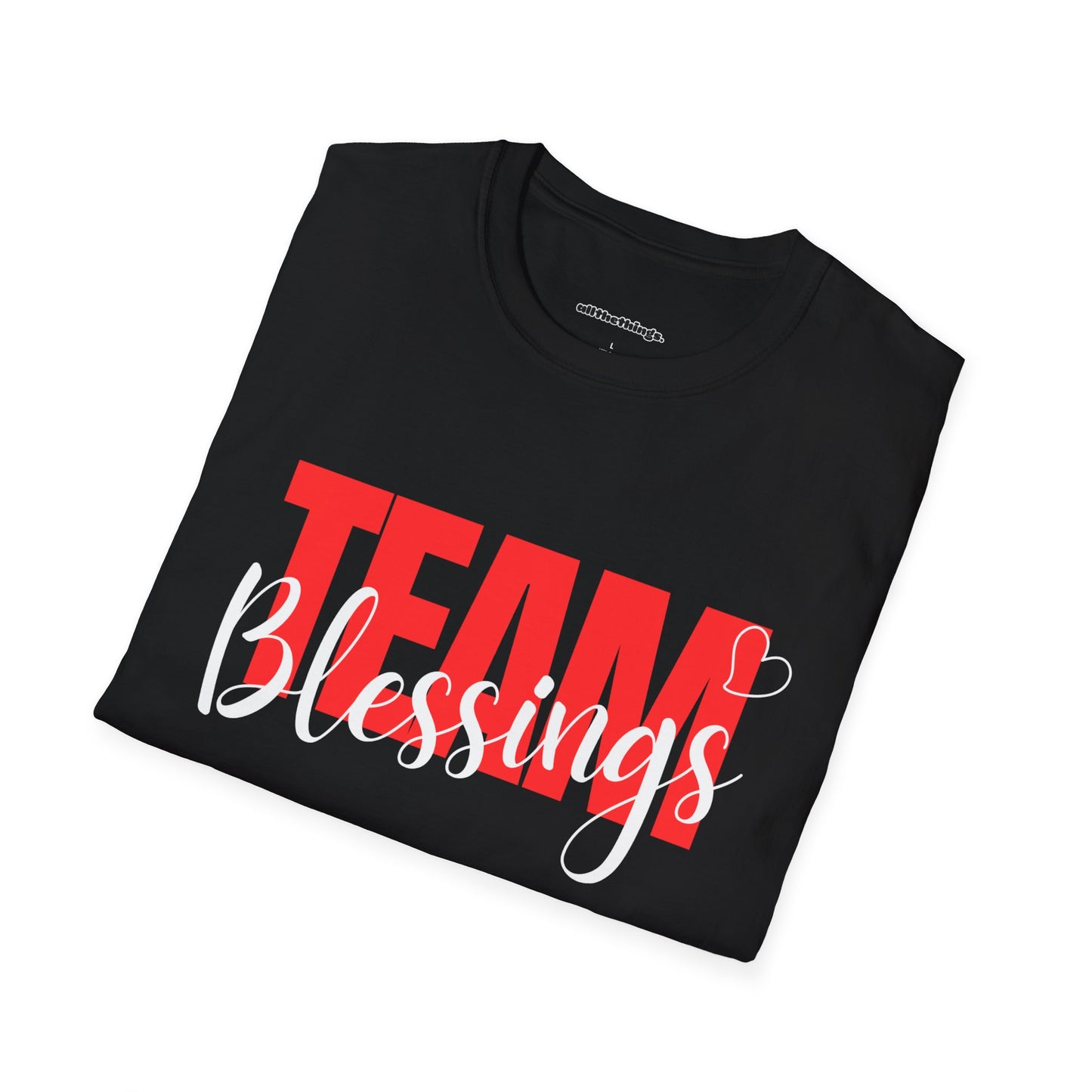 Blessings Team Unisex T-Shirt | Softstyle Tee for Family Gatherings, Team Events, Holidays, Gifts, Celebrations