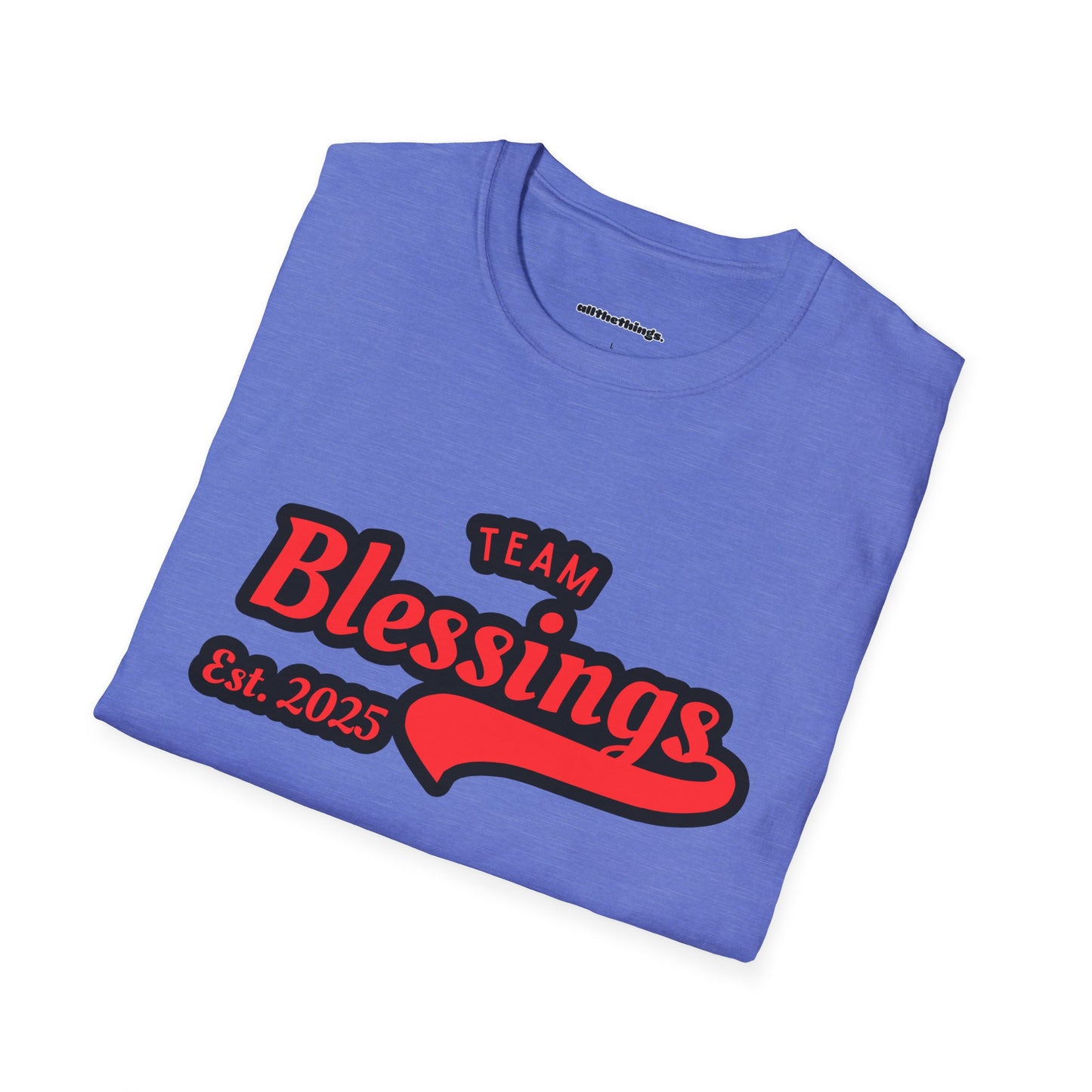 Team Blessings Unisex Softstyle T-Shirt | Casual Comfort Tee, Inspirational Shirt, Gift for Friends, Team Spirit Apparel