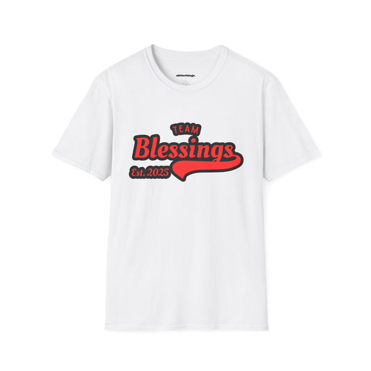 Team Blessings Unisex Softstyle T-Shirt | Casual Comfort Tee, Inspirational Shirt, Gift for Friends, Team Spirit Apparel